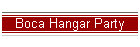 Boca Hangar Party
