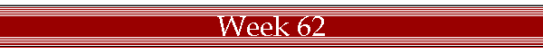 Week 62