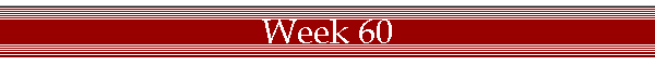 Week 60